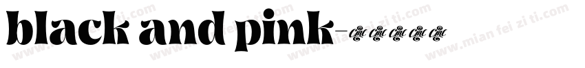 black and pink字体转换
